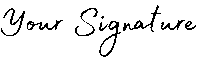 Your Signature